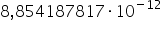 8 comma 854187817 times 10 to the power of negative 12 end exponent