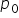 p subscript 0