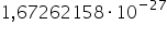 1 comma 67262158 times 10 to the power of negative 27 end exponent