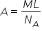 A equals fraction numerator M L over denominator N subscript A end fraction